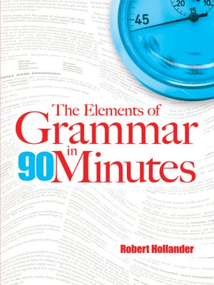 cover image of The Elements of Grammar in 90 Minutes